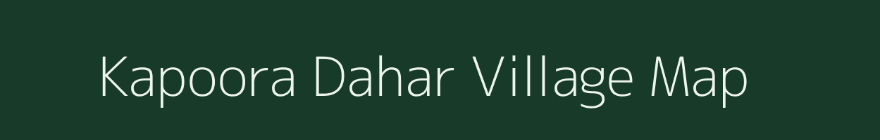 Kapoora Dahar village map in Rajasthan