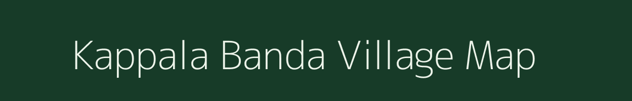 Kappala Banda village map in Andhra Pradesh