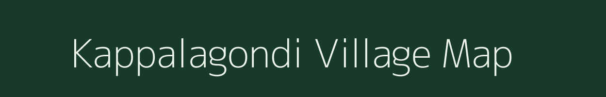 Kappalagondi village map in Andhra Pradesh