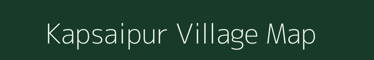 Kapsaipur village map in Uttar Pradesh