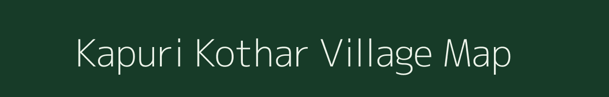 Kapuri Kothar village map in Madhya Pradesh
