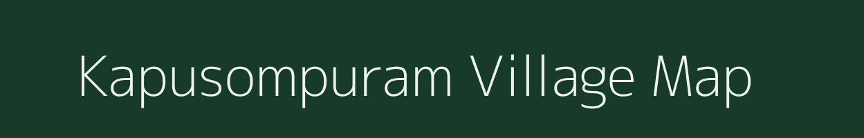 Kapusompuram village map in Andhra Pradesh