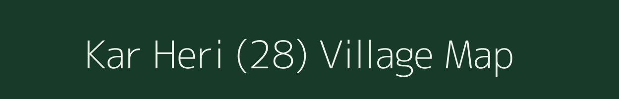 Kar Heri (28) village map in Punjab