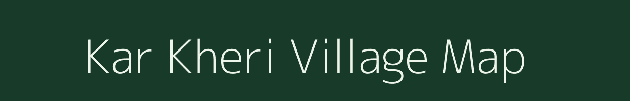 Kar Kheri village map in Uttar Pradesh