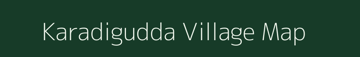 Karadigudda village map in Karnataka