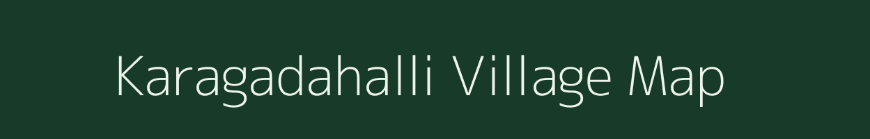 Karagadahalli village map in Karnataka