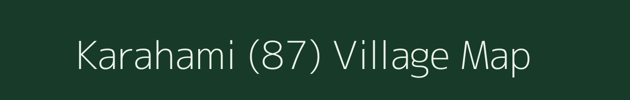 Karahami (87) village map in Haryana