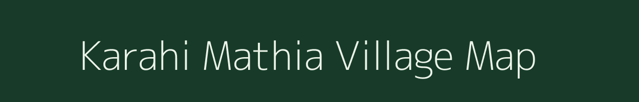 Karahi Mathia village map in Bihar