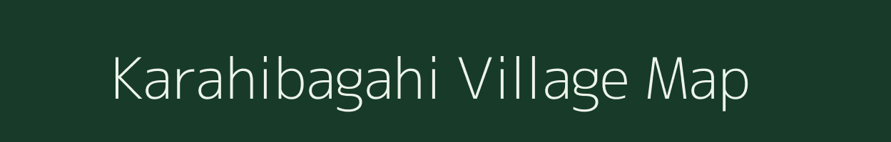 Karahibagahi village map in Uttar Pradesh