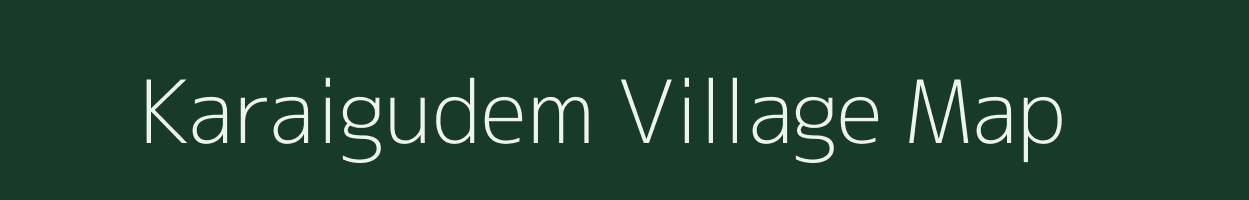 Karaigudem village map in Andhra Pradesh