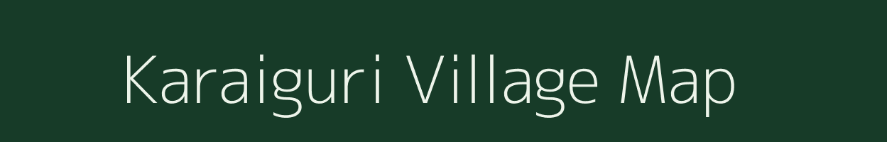 Karaiguri village map in Assam