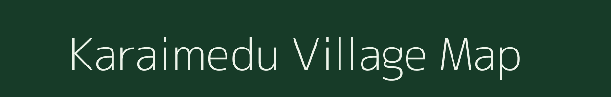 Karaimedu village map in Tamil Nadu