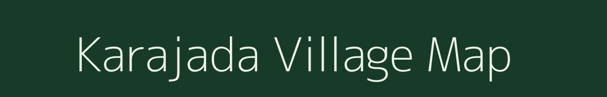 Karajada village map in Andhra Pradesh