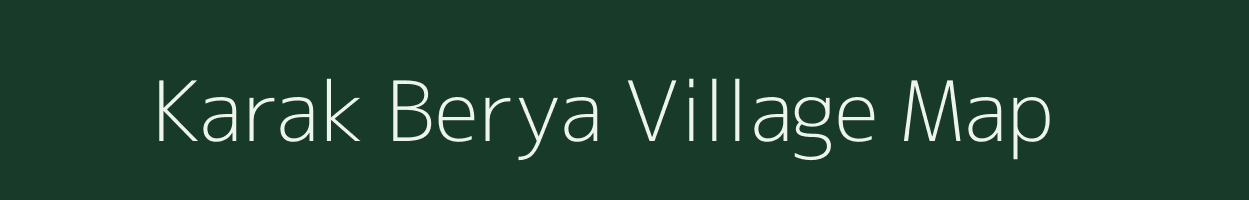 Karak Berya village map in West Bengal