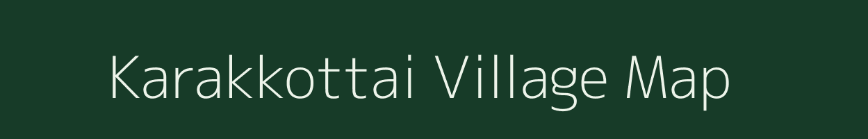 Karakkottai village map in Tamil Nadu