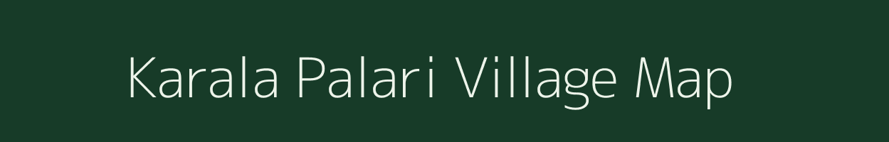 Karala Palari village map in Uttarakhand