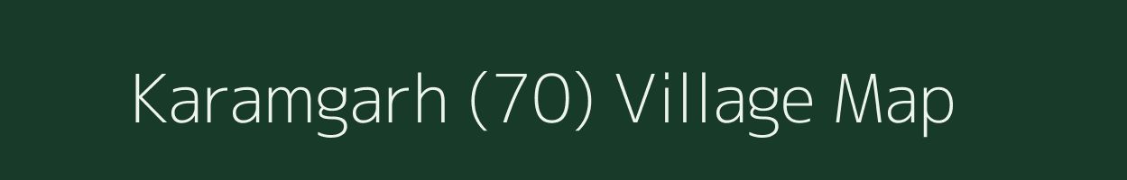 Karamgarh (70) village map in Haryana