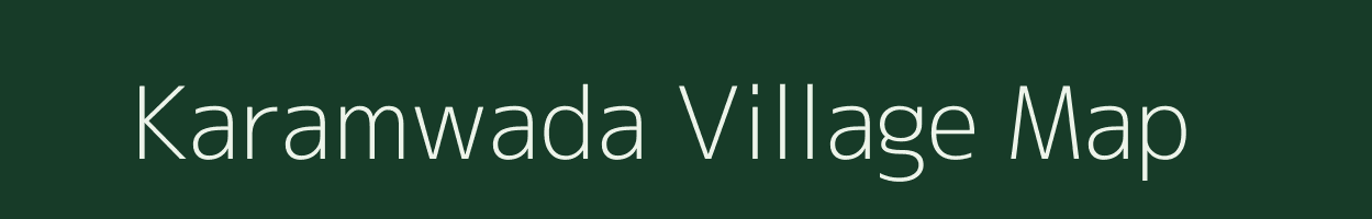 Karamwada village map in Madhya Pradesh