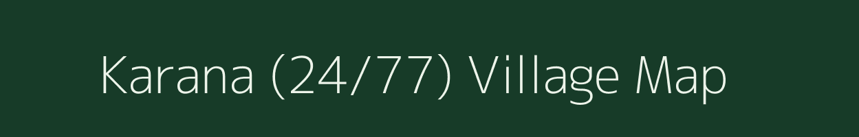 Karana (24/77) village map in Himachal Pradesh