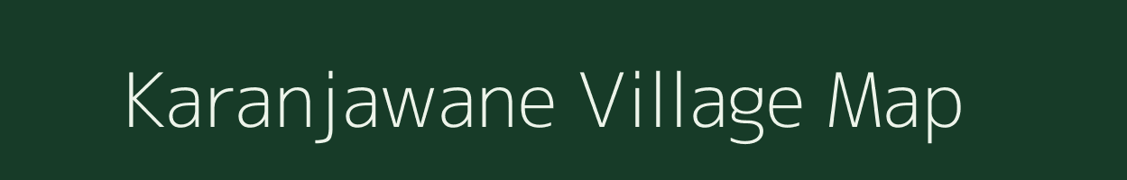 Karanjawane village map in Maharashtra