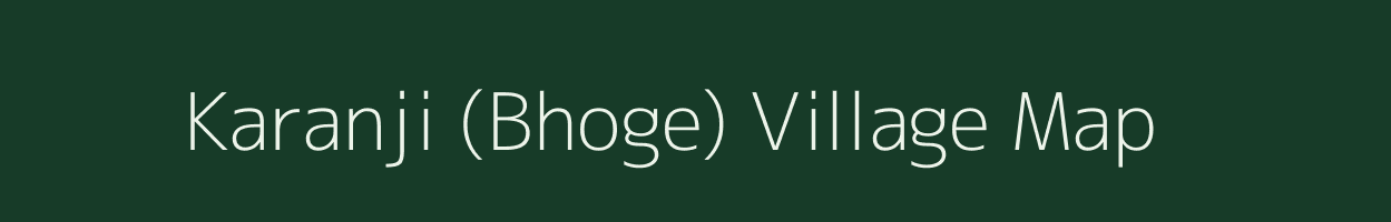 Karanji (Bhoge) village map in Maharashtra