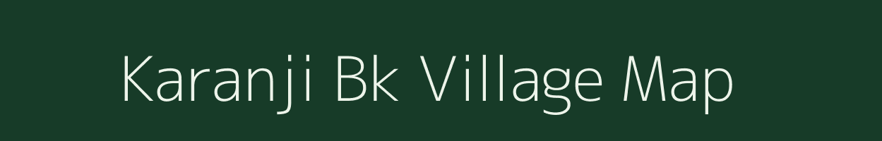 Karanji Bk village map in Maharashtra