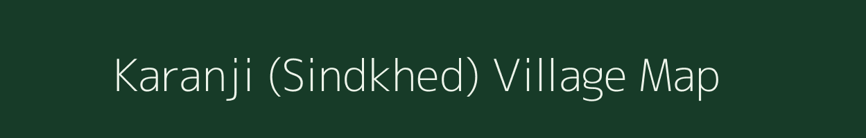 Karanji (Sindkhed) village map in Maharashtra