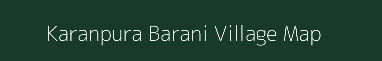 Karanpura Barani village map in Rajasthan