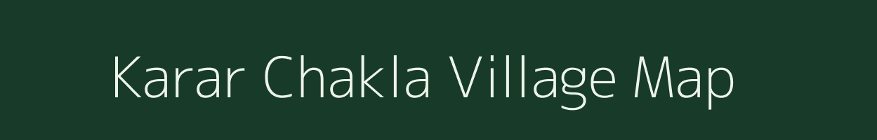 Karar Chakla village map in Jharkhand