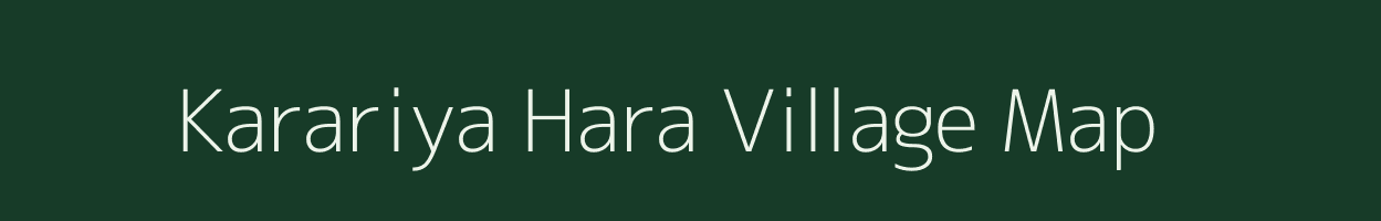 Karariya Hara village map in Rajasthan