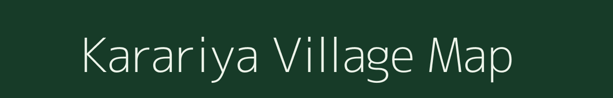 Karariya village map in Madhya Pradesh