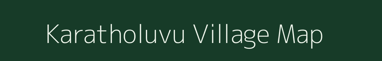Karatholuvu village map in Tamil Nadu
