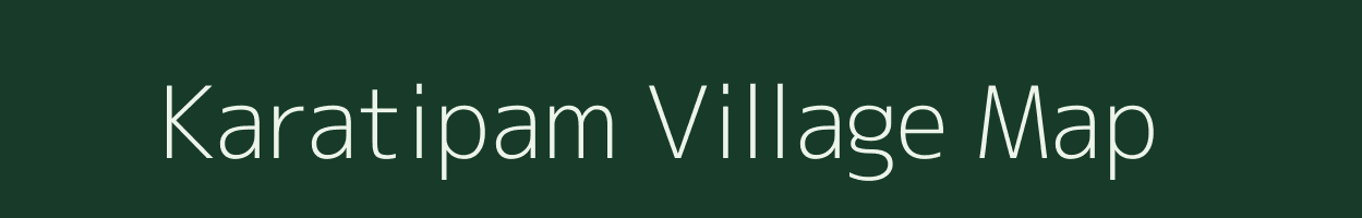 Karatipam village map in Assam