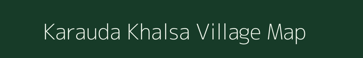 Karauda Khalsa village map in Uttar Pradesh