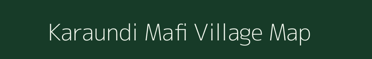 Karaundi Mafi village map in Uttar Pradesh