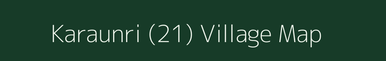 Karaunri (21) village map in Himachal Pradesh