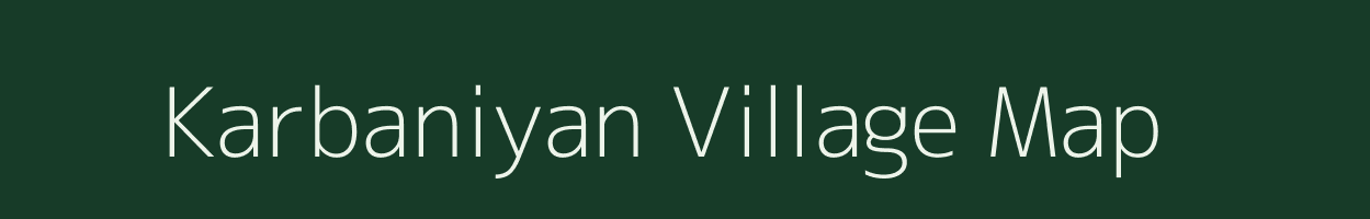 Karbaniyan village map in Bihar