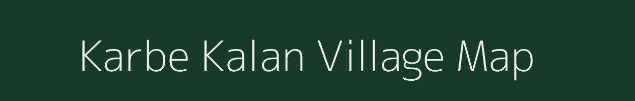 Karbe Kalan village map in Jharkhand