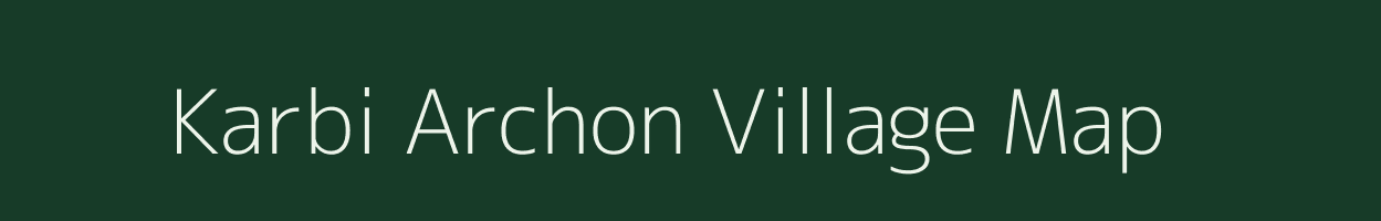 Karbi Archon village map in Assam