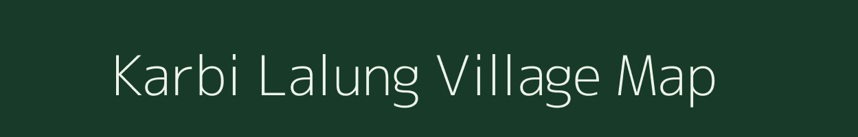 Karbi Lalung village map in Assam