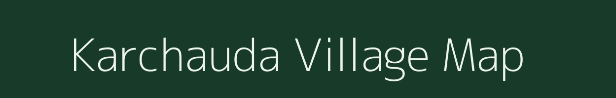 Karchauda village map in Uttarakhand