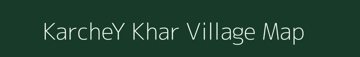 KarcheY Khar village map in Jammu & Kashmir