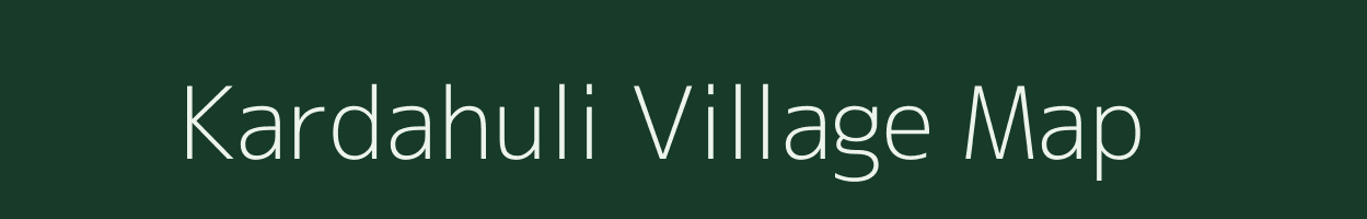 Kardahuli village map in Bihar