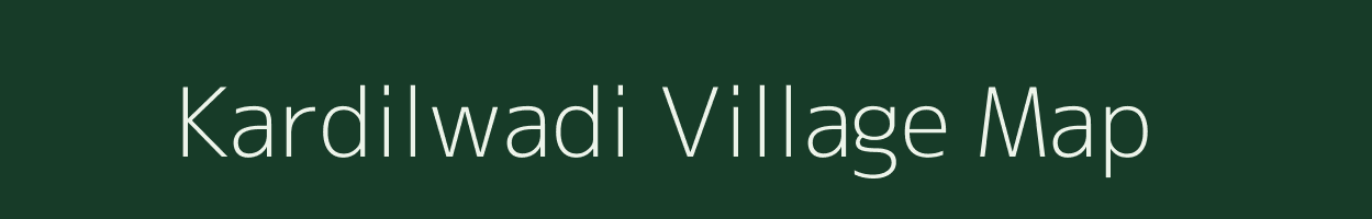 Kardilwadi village map in Maharashtra