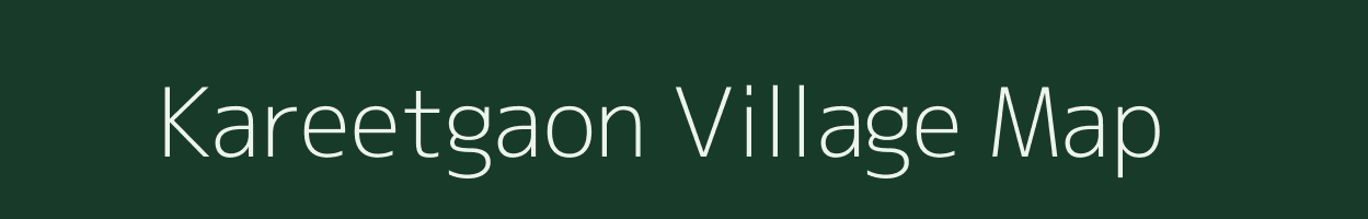 Kareetgaon village map in Chhattisgarh