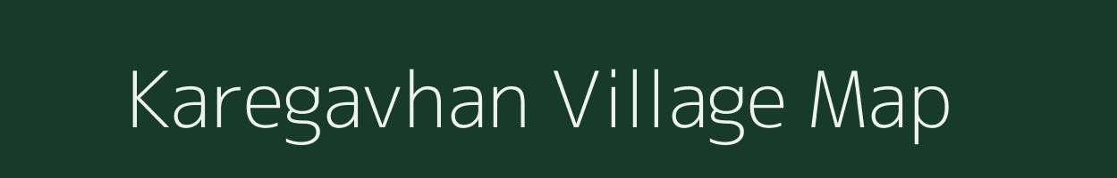 Karegavhan village map in Maharashtra