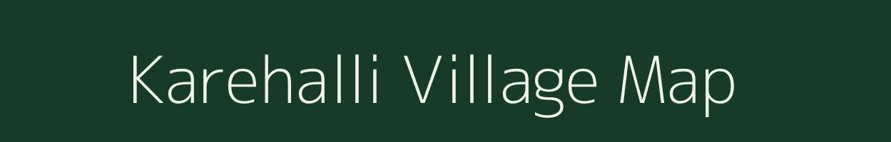 Karehalli village map in Karnataka