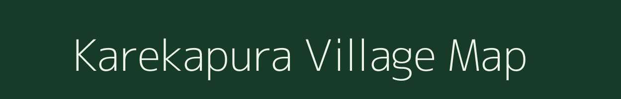 Karekapura village map in Madhya Pradesh