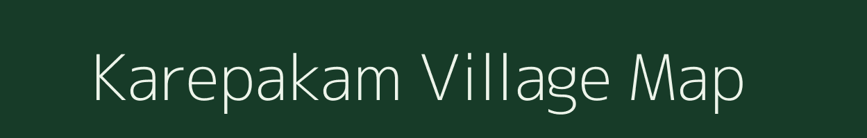 Karepakam village map in Andhra Pradesh