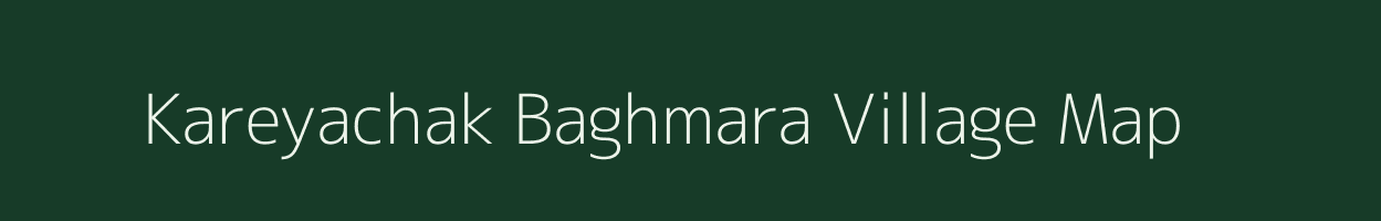 Kareyachak Baghmara village map in Jharkhand